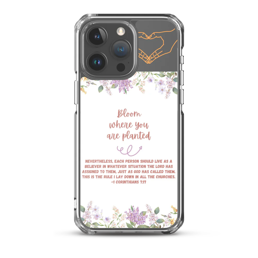 Bloom Where You Are Planted Clear Case for iPhone®