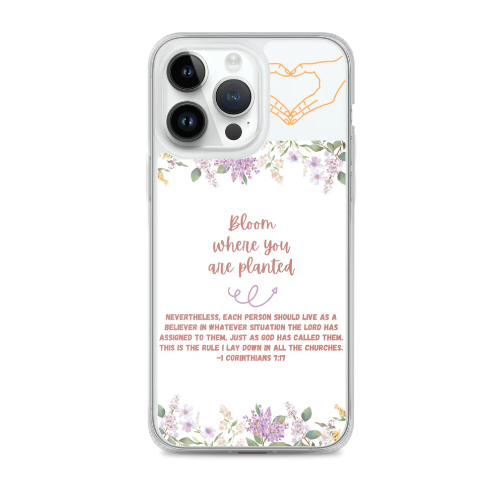 Bloom Where You Are Planted Clear Case for iPhone®