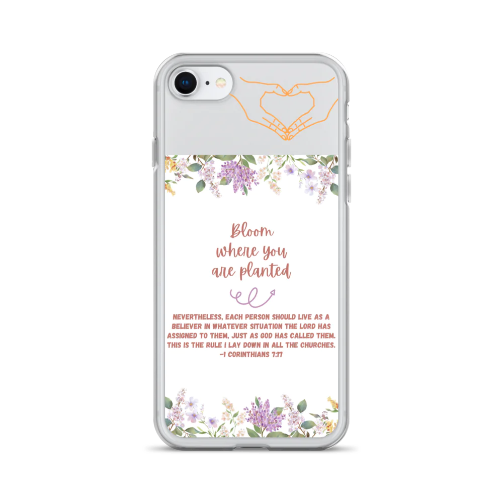 Bloom Where You Are Planted Clear Case for iPhone®