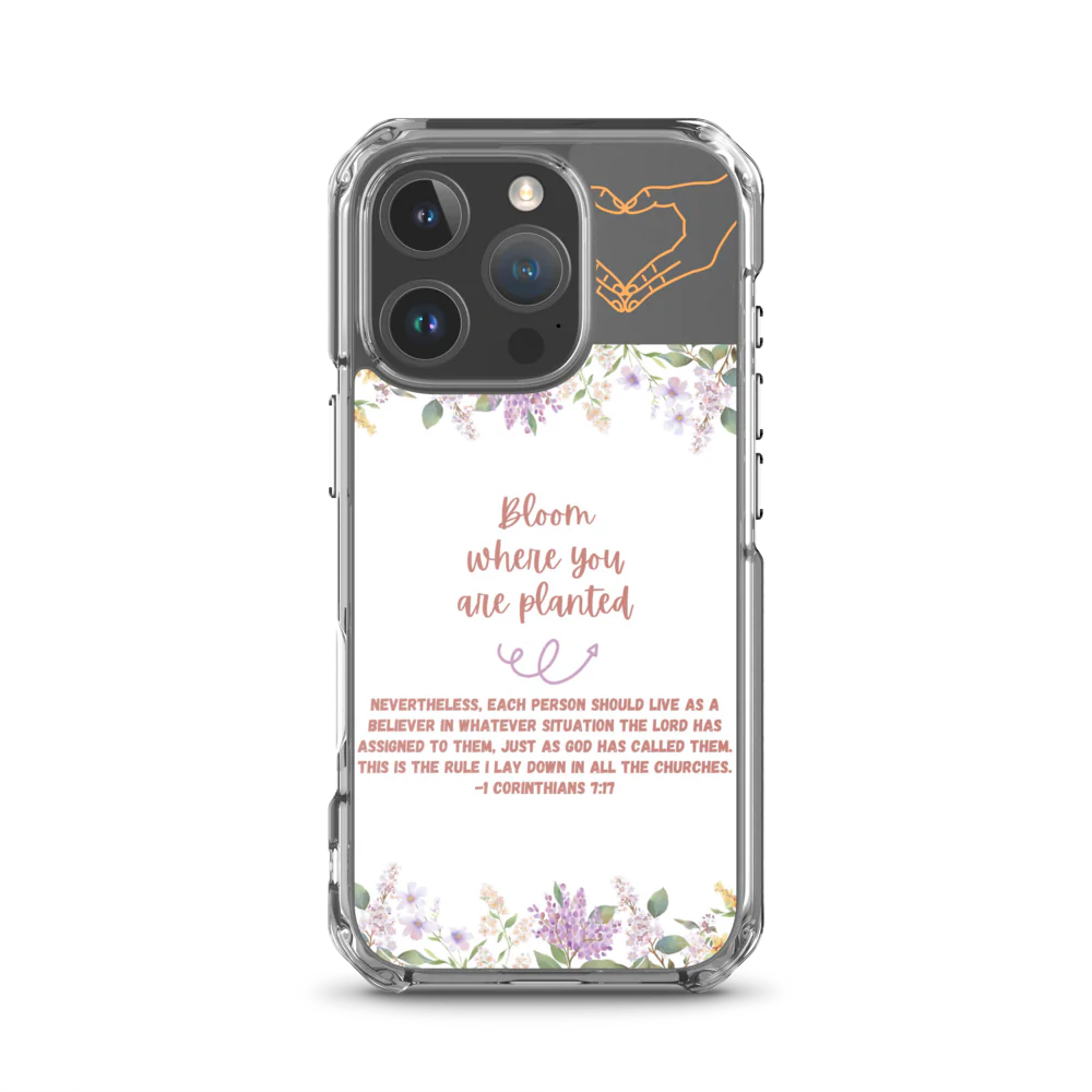 Bloom Where You Are Planted Clear Case for iPhone®