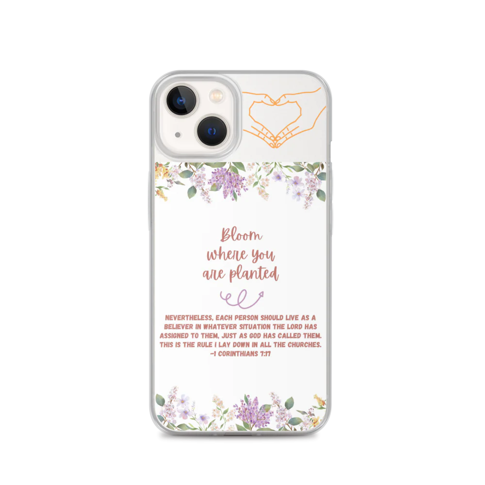 Bloom Where You Are Planted Clear Case for iPhone®