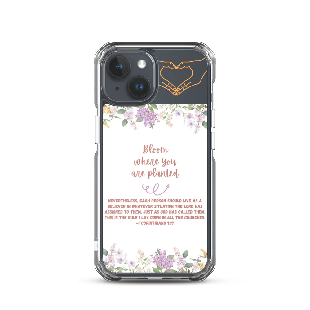 Bloom Where You Are Planted Clear Case for iPhone®