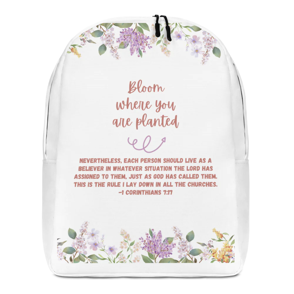 Bloom Where You Are Planted Backpack