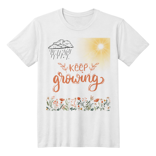 Keep Growing T-shirt