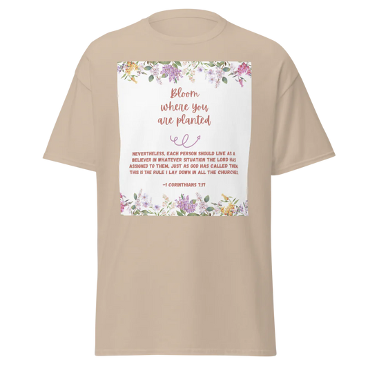 Bloom Where You Are Planted Tee | Gildan 5000