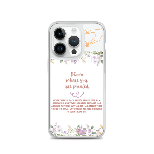 Bloom Where You Are Planted Clear Case for iPhone®